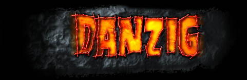 go to http://www.danzig-verotik.com